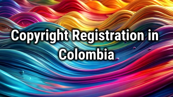 Copyright Registration in Colombia